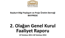 2. Olağan Genel Kurul  Faaliyet Raporu (Temmuz 2014)